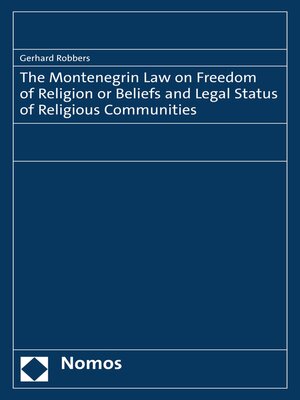 cover image of The Montenegrin Law on Freedom of Religion or Beliefs and Legal Status of Religious Communities
